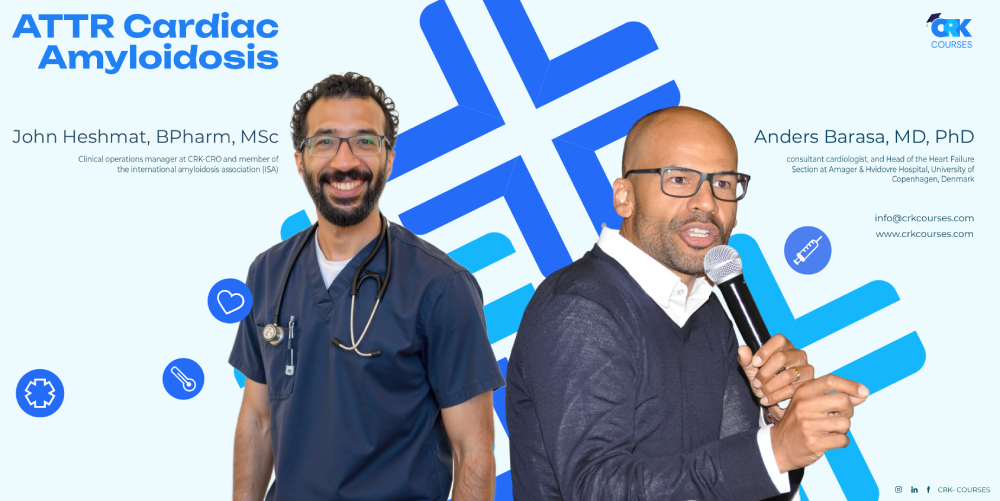 ATTR cardiac amyloidosis course instructors John Heshmat and Anders Barasa – CRK Courses Kenya
